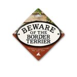 Beware of the Border Terrier Oval Cast Iron Sign