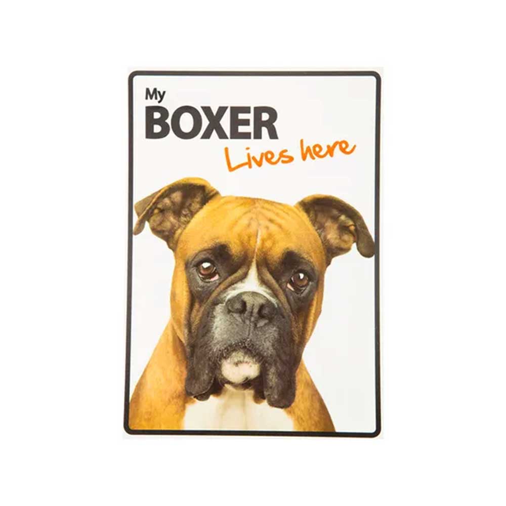 My Boxer Lives Here Sign