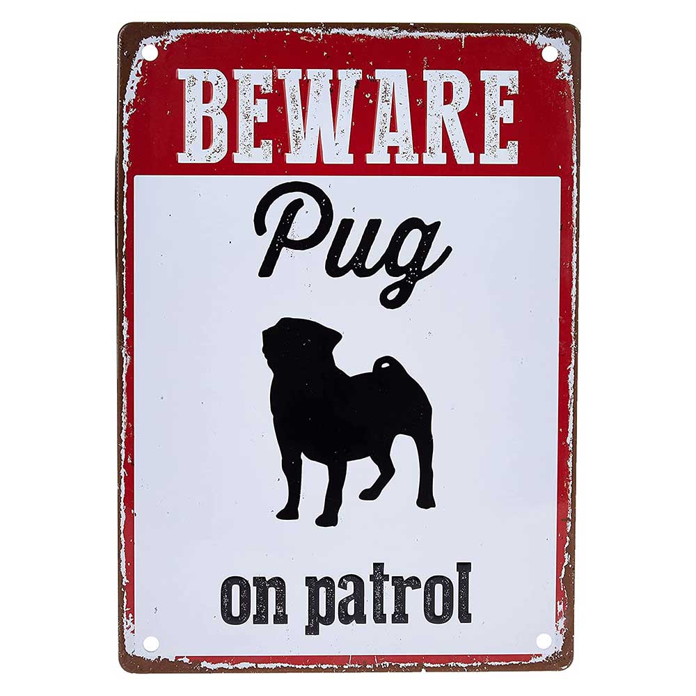 Pug On Patrol Tin Sign