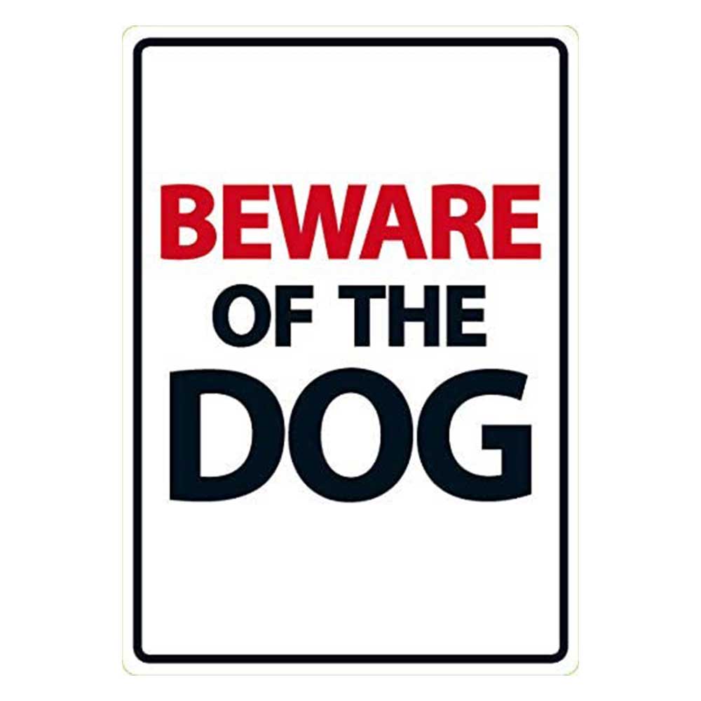 Beware Of the Dog Sign