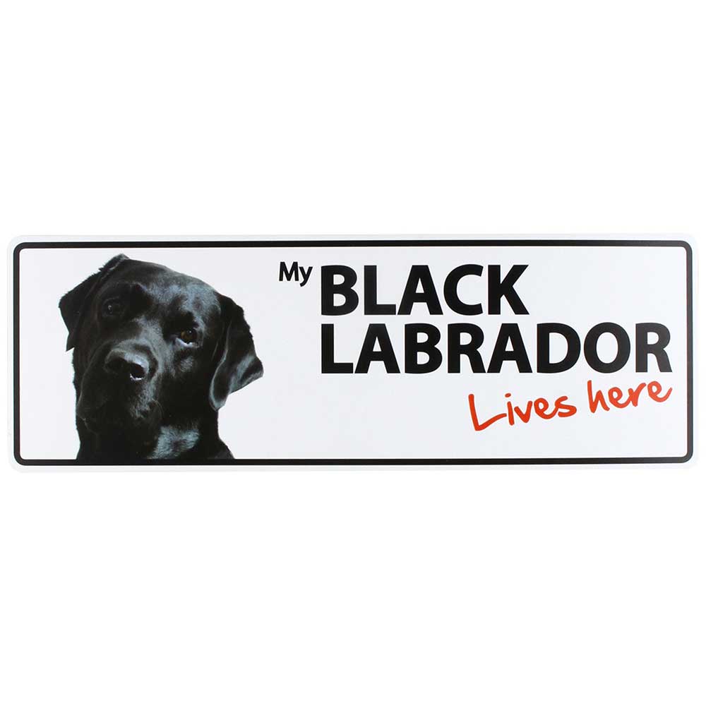 My Black Labrador Lives Here Landscape Sign